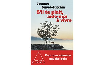 S&rsquo;il te plaît, aide-moi à vivre