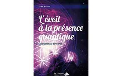 L’éveil à la présence quantique